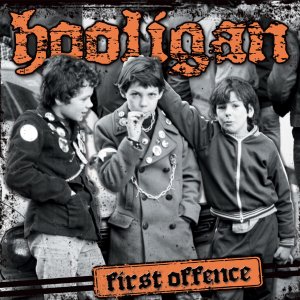 HOOLIGAN - First offence